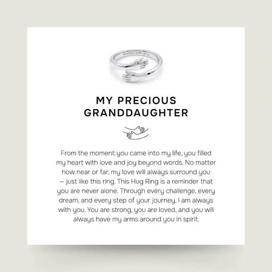 My Precious Granddaughter - Hug Ring